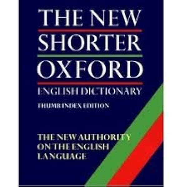 The New Shorter Oxford English Dictionary (2 Vol. Set; Thumb